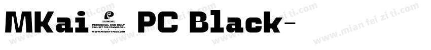 MKai2 PC Black字体转换